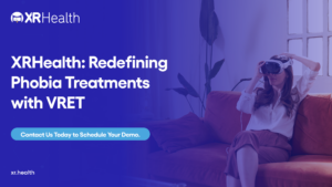 Redefining Phobia Treatments with VRET banner image