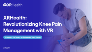 XRHealth_ Revolutionizing Knee Pain Management with VR