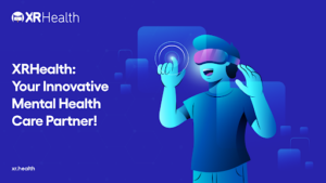 XR Health: Your Innovative Mental Health Partner